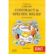 Eastern Book Company's Textbook On Law Of Contract and Specific Relief for BSL & LL.B by Avtar Singh